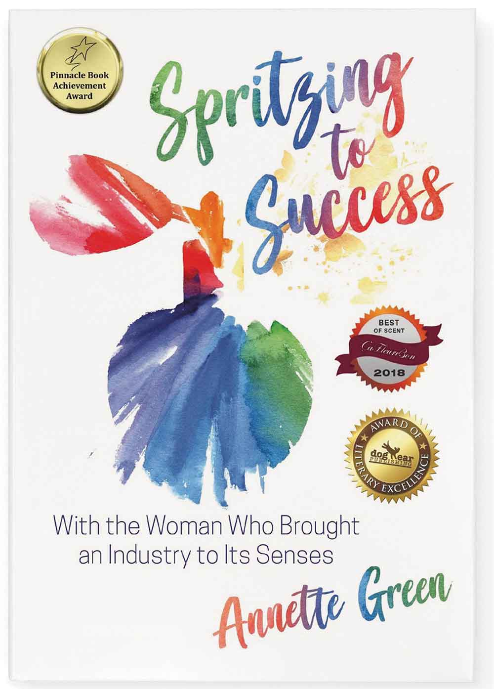 Spritzing to Success –  Annette Green