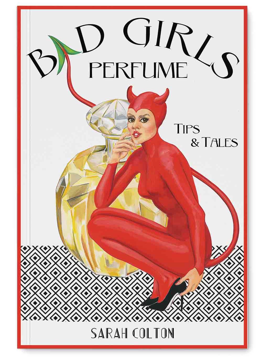 Bad Girls Perfume – Sarah Colton
