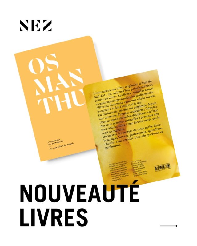 Nouveauté livre I 𝙇'𝙤𝙨𝙢𝙖𝙣𝙩𝙝𝙪𝙨 𝙚𝙣 𝙥𝙖𝙧𝙛𝙪𝙢𝙚𝙧𝙞𝙚 - Nez+LMR cahiers des naturels⁠
⁠
" Dans la collection Nez+LMR cahiers des naturels je demande, le numéro 26..l'osmanthus ! " 🫴 ⁠
⁠
C'est parti pour un tour du monde de la matière ! 🌍⁠
⁠
L'osmanthus, un arbre originaire d'Asie du Sud-Est, est aujourd'hui principalement cultivé en Chine. Ses fleurs - utilisées autant en gastronomie qu'en médecine traditionnelle - diffusent l'automne venu une odeur sucrée, évoquant à la fois l'abricot et le thé.⁠
En parfumerie, où elle est employée depuis une trentaine d'années seulement, l'absolue obtenue après extraction des pétales est l'une des rares matières naturelles à présenter une note fruitée, alliée à une facette cuirée qui la rend si singuliere.⁠
Découvrez les secrets de cette petite fleur: botanique, histoire, gastronomie, agriculture, chimie, sans oublier bien sûr parfums et parfumeurs.⁠
⁠
La collection Nez+LMR cahiers des naturels est disponible en français et anglais ⁠⁠sur shop.bynez.com ainsi que dans librairies partenaires. ⁠🔗 Lien en bio 🔗⁠
⁠
Auteurs : Éléonore de Bonneval⁠ @edebonneval⁠
Olivier R.P. David⁠ @olivierdavid33⁠
Jeanne Doré⁠ @jeannedoredore⁠
Anne-Sophie Hojlo⁠ @ashojlo⁠
Clément Paradis⁠ @nez_paradis⁠
Aurélie Dematons @lemuscetlaplume⁠
Delphine de Swardt⁠ @delphine_de_swardt⁠
Illustratrice : amélie fontaine ⁠
Design graphique : @atelier_marge_design ⁠⁠
Photographie : @gregoiremahler ⁠